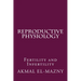 Reproductive Physiology: Fertility and Infertility