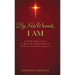 By His Wounds, I AM: A 30-Day Devotional of Healing and Restoration Through the Blood of Jesus