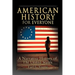 American History for Everyone
