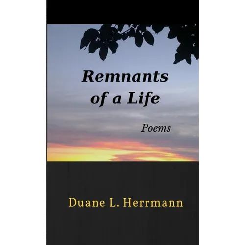 Remnants of a Life: Poems - Paperback