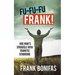Fu-Fu-Fu-Frank!: One Man's Struggle with Tourette Syndrome