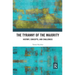 The Tyranny of the Majority: History, Concepts, and Challenges