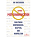 Beyond Post-Communication: Challenging Disinformation, Deception, and Manipulation