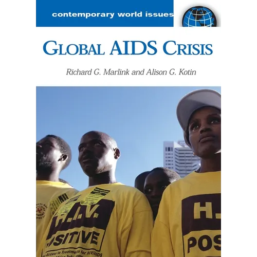 Global AIDS Crisis: A Reference Handbook