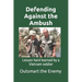 Defending Against the Ambush: Lesson hard learned by a Vietnam soldier