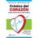 Cronica del corazon: La Guia Esencial para la Salud Cardiaca