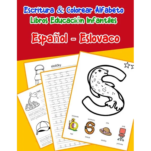Español - Eslovaco: Escritura & Colorear Alfabeto Libros Educación Infantiles: Spanish Slovak Practicar alfabeto ABC letras con dibujos an