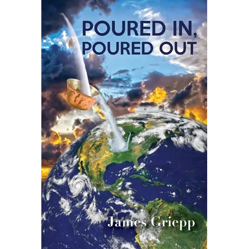 Poured In, Poured Out