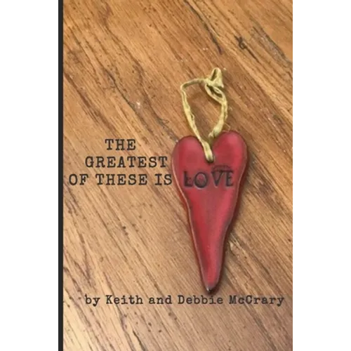 The Greatest of These is Love
