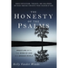 The Honesty of the Psalms: Wrestling with the Word of God in a Broken World