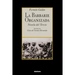 La Barbarie Organizada: Novela del Tercio