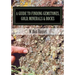 A Guide to Finding Gemstones, Gold, Minerals & Rocks