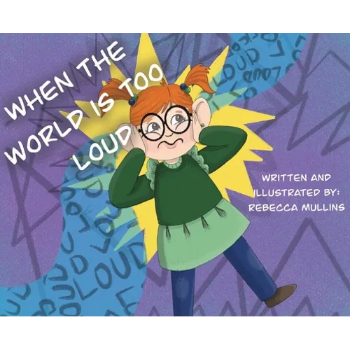 When The World Is Too Loud