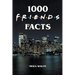 1000 Friends Facts