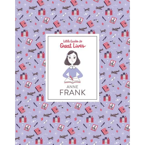 Little Guides to Great Lives: Anne Frank