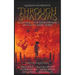 Through Shadows
