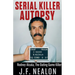 Serial Killer Autopsy: Rodney Alcala