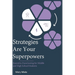 Strategies Are Your Superpowers: Executive Function Strategies for Middle and High School Students