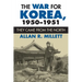The War for Korea, 1950-1951: They Came From the North