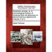 American annals, or, A chronological history of America from its discovery in MCCCCXCII to MDCCCVI. Volume 2 of 2