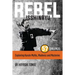 Rebel Isshinryu: The 57 Challenges: Exploring Karate Myths, Madness and Mysteries