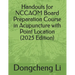 Handouts for NCCAOM Board Preparation Course in Acupuncture with Point Location