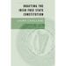 Drafting the Irish Free State Constitution