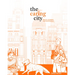 The Caring City: Health, Economy, and Environment