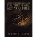 Living Your Blessed Life the Truth Will Set You Free: Volume 1