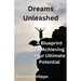 Dreams Unleashed
