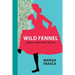 Wild Fennel: Poems and Other Stories