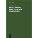 Berechnung Elektrischer Maschinen: Ein Handbuch Für Fachleute