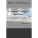 Media Under Pressure: Al-Jazeera Toeing the Red Lines