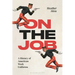 On the Job: A History of American Work Uniforms
