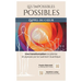 Les Impossibles Possibles: Une transformation accélérée et joyeuse par la Guérison Quantique