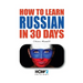 How to Learn Russian in 30 Days