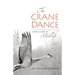 The Crane Dance: Taking Flight in Midlife