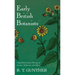 Early British Botanists: Unpublished Garden Writings of Goodyer, Tradescant, and Others
