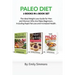 Paleo Diet: 3 Books in 1 Book Set: Lose Weight and Get Healthy with Delicious Paleo Recipes