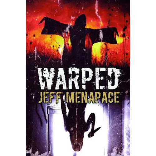 Warped: A Menapace Collection of Short Horror, Thriller, and Suspense Fiction