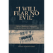 I Will Fear No Evil: Ojibwa-Missionary Encounters Along the Berens River, 1875-1940 (New)