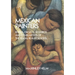 Mexican Painters: Rivera, Orozco, Siqueiros, and Other Artists of the Social Realist School