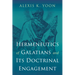 Hermeneutics of Galatians and Its Doctrinal Engagement