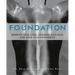 Foundation: Redefine Your Core, Conquer Back Pain, and Move with Confidence