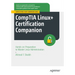 Comptia Linux+ Certification Companion: Hands-On Preparation to Master Linux Administration