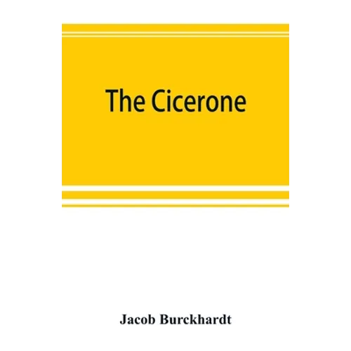 The cicerone: an art guide to painting in Italy for the use of travellers and students