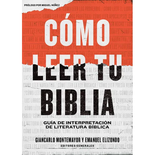 Cómo Leer Tu Biblia: Guía de Interpretación de Literatura Bíblica