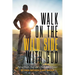 Walk on the Wild Side with God