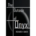 The Outside of Onyx