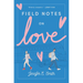 Field Notes on Love
